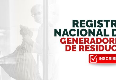 Inscribí a tu Establecimiento en el Registro Nacional de Generadores de Residuos.